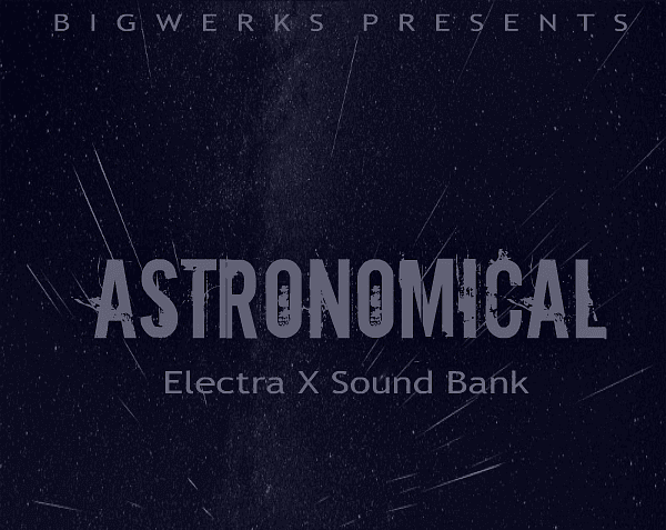Astronomical – Electra X Crack Mac Torrent 2021 Free Download
